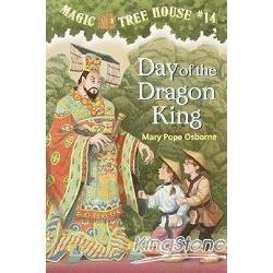 Magic Tree House #14：Day of the Dragon King