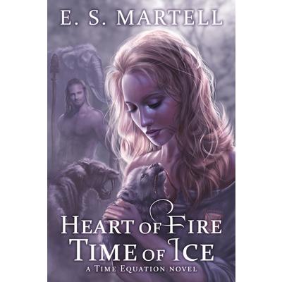 Heart of Fire Time of Ice