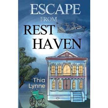 Escape From Rest Haven
