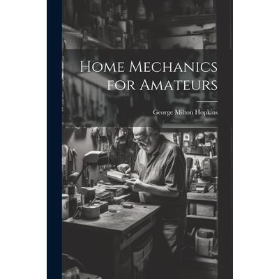 Home Mechanics for Amateurs | 拾書所