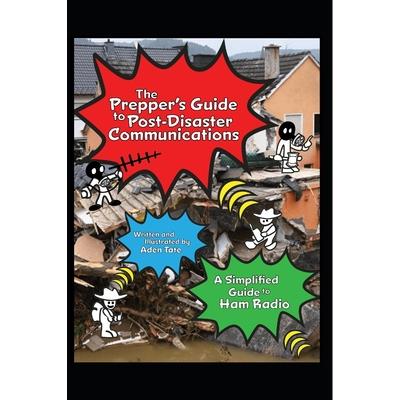 The Prepper’s Guide to Post-Disaster Communications