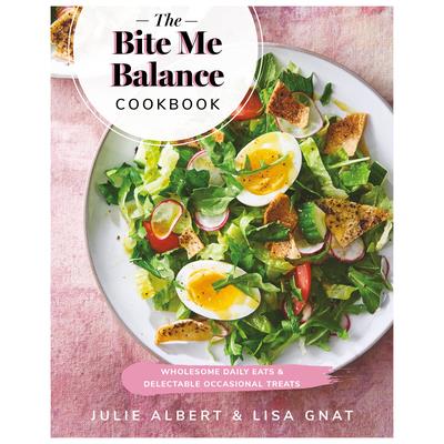 The Bite Me Balance Cookbook