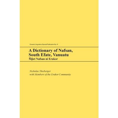A Dictionary of Nafsan, South Efate, Vanuatu | 拾書所