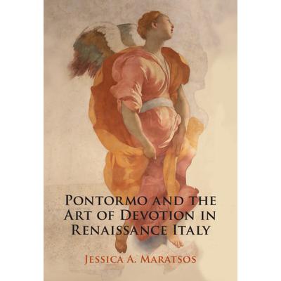 Pontormo and the Art of Devotion in Renaissance Italy