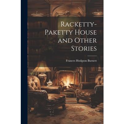 Racketty-Paketty House and Other Stories | 拾書所