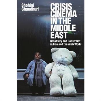 Crisis Cinema in the Middle East