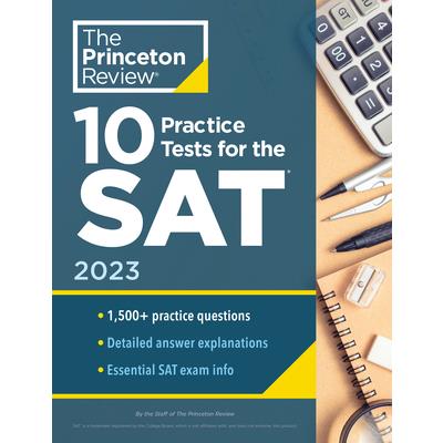10 Practice Tests for the Sat- 2023