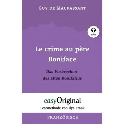 Le crime au p癡re Boniface / Das Verbrechen des alten Bonifatius (mit Audio) | 拾書所