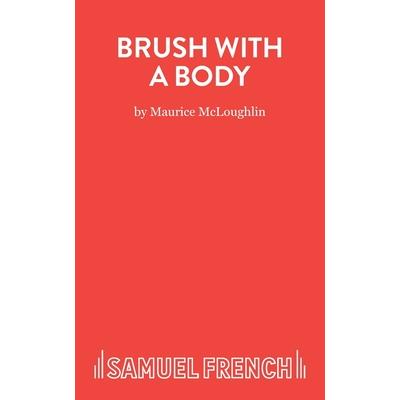 Brush with a Body