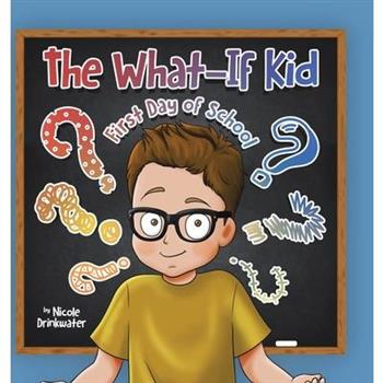 The What-If Kid