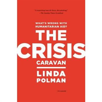 The Crisis Caravan