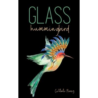 Glass hummingbird | 拾書所