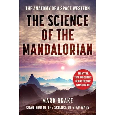 The Science of the Mandalorian