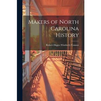 Makers of North Carolina History