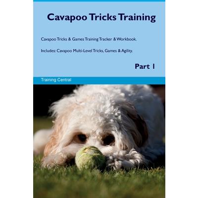 Cavapoo Tricks Training Cavapoo Tricks & Games Training Tracker & Workbook. Includes | 拾書所