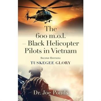 The 600 m.o.l. - Black Helicopter Pilots in Vietnam