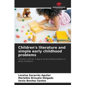 Children’s literature and simple early childhood problems