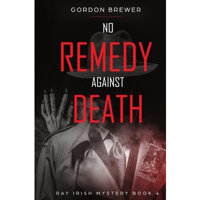 No Remedy Against Death | 拾書所