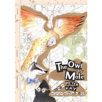 The Owl and The Mole