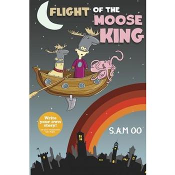 Flight of the Moose King