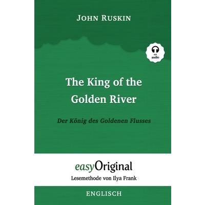 The King of the Golden River / Der K繹nig des Goldenen Flusses (mit Audio) | 拾書所