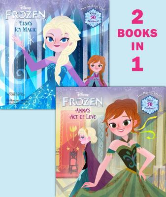 Anna’s Act of Love / Elsa’s Icy Magic