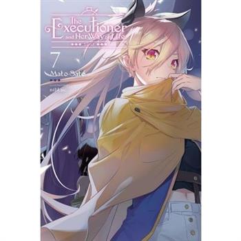The Executioner and Her Way of Life, Vol. 7