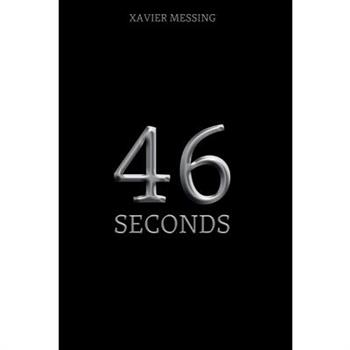 46 Seconds