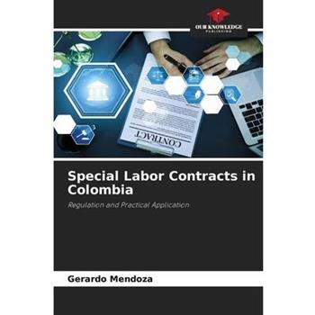 Special Labor Contracts in Colombia