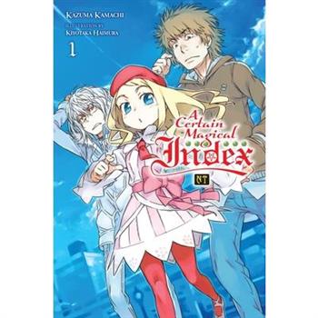 A Certain Magical Index Nt, Vol. 1 (Light Novel)
