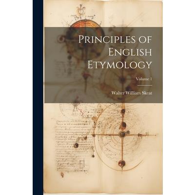 Principles of English Etymology; Volume 1 | 拾書所