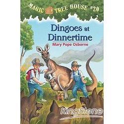 Magic Tree House #20：Dingoes at Dinnertime