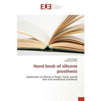 Hand book of silicone prosthesis