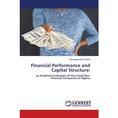 Financial Performance and Capital Structure