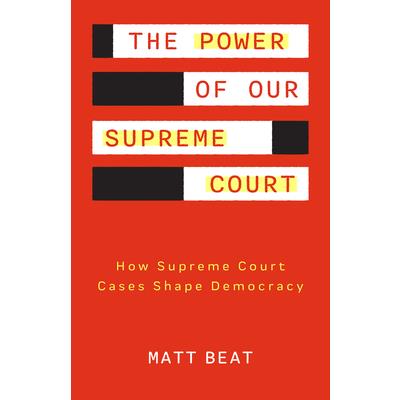 The Power of Our Supreme Court
