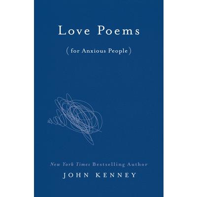 Love Poems for Anxious People