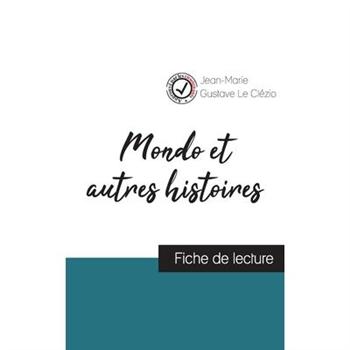 Mondo et autres histoires de Le Cl矇zio (fiche de lecture et analyse compl癡te de l’oeuvre)