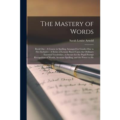 The Mastery of Words | 拾書所