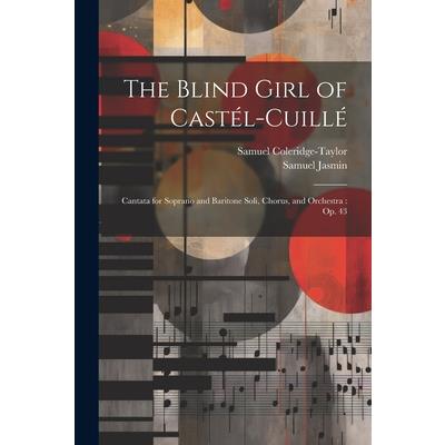 The Blind Girl of Cast矇l-Cuill矇