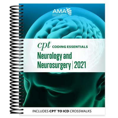 CPT Coding Essentials for Neurology & Neurosurgery 2021