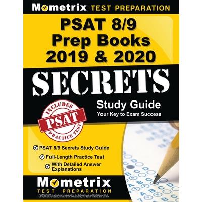 PSAT 8/9 Prep Books 2019 & 2020 - PSAT 8/9 Secrets Study Guide, Full-Length Practice Test with Detailed Answer Explanations | 拾書所