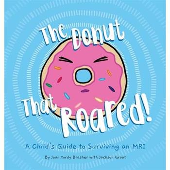 The Donut That Roared