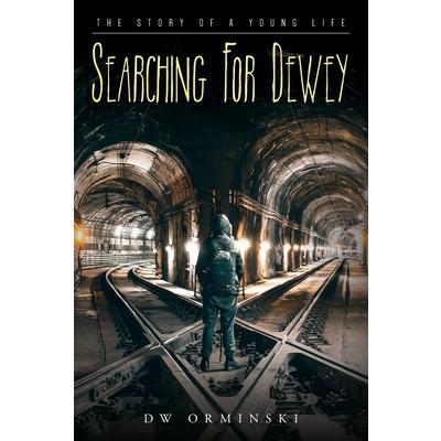 Searching For Dewey