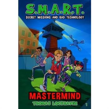 S.M.A.R.T. (Secret Missions and Rad Technology)