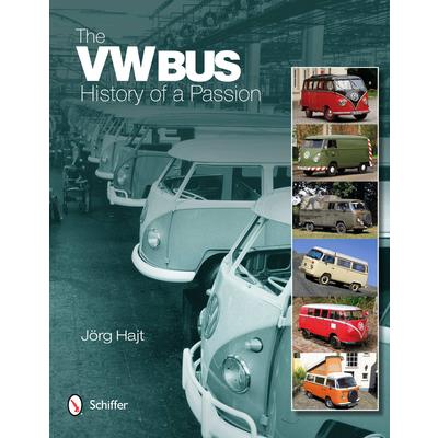 The Vw Bus: History of a Passion