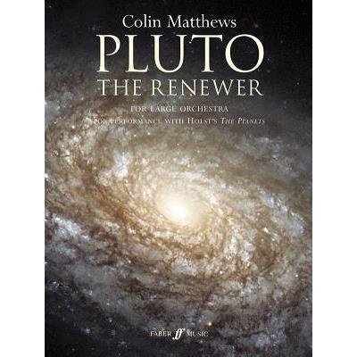 Pluto, The Renewer