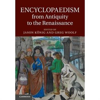 Encyclopaedism from Antiquity to the Renaissance