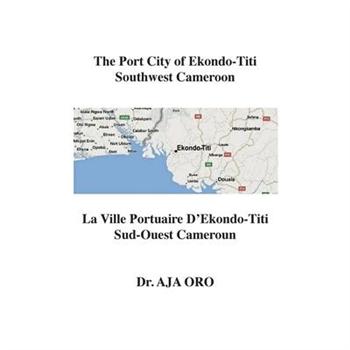 The Port City of Ekondo-Titi Southwest Cameroon