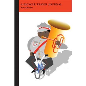 New Orleans: A Bicycle Travel Journal