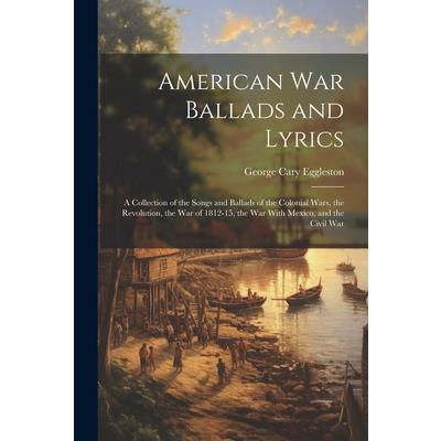 American war Ballads and Lyrics | 拾書所